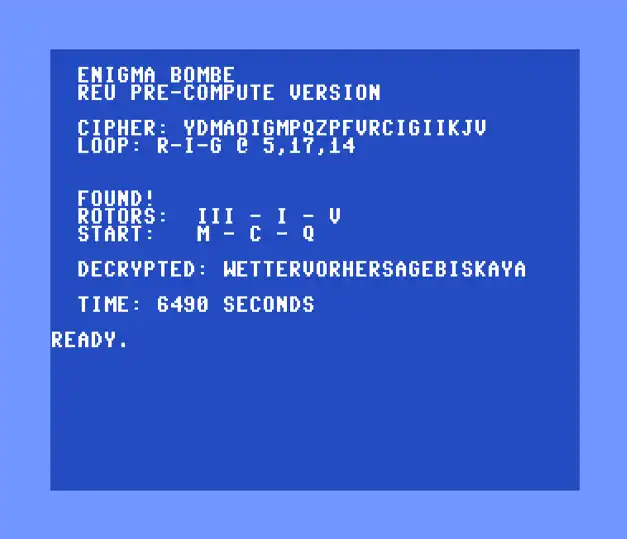 Enigma Bombe REU pre-compute version running on a C64, finding rotors III-I-V at M-C-Q in 6490 seconds